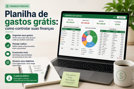 Planilha de gastos grátis: como controlar suas finanças